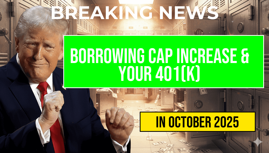 Five-Trillion Dollar Borrowing Cap Increase Approved: Potential Impact on Your 401(k)